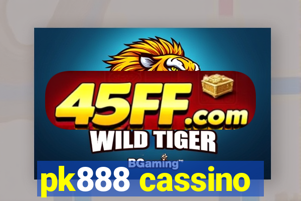 pk888 cassino